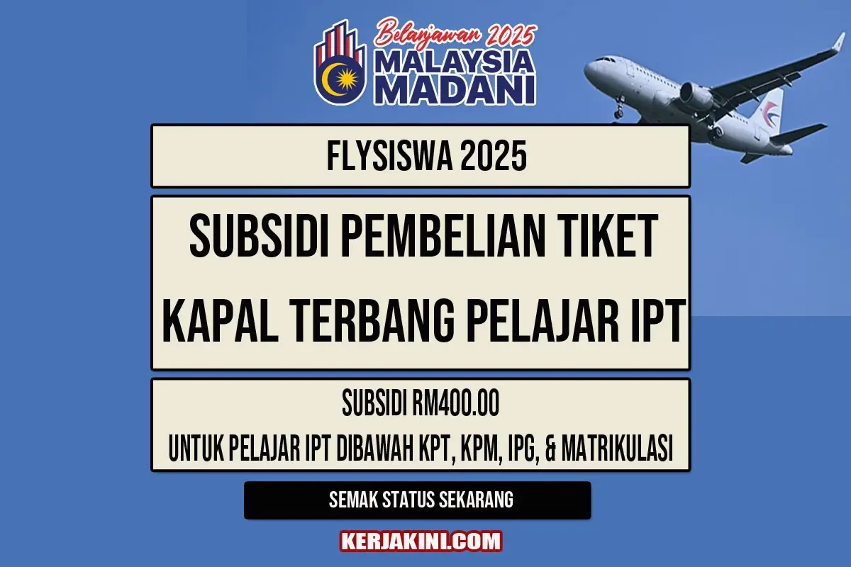 Subsidi Tiket Kapal Terbang RM400 2025 Pelajar IPT