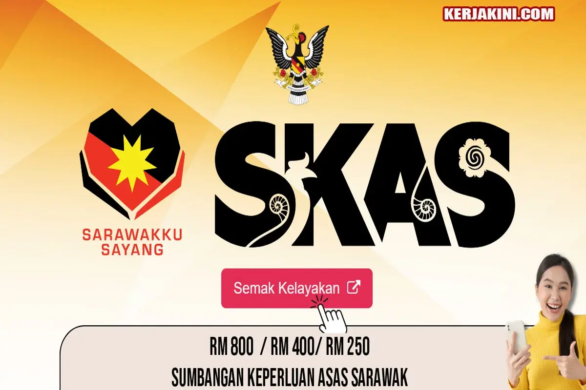 SKAS 2025 - SUMBANGAN KEPERLUAN ASAS SARAWAK 2025