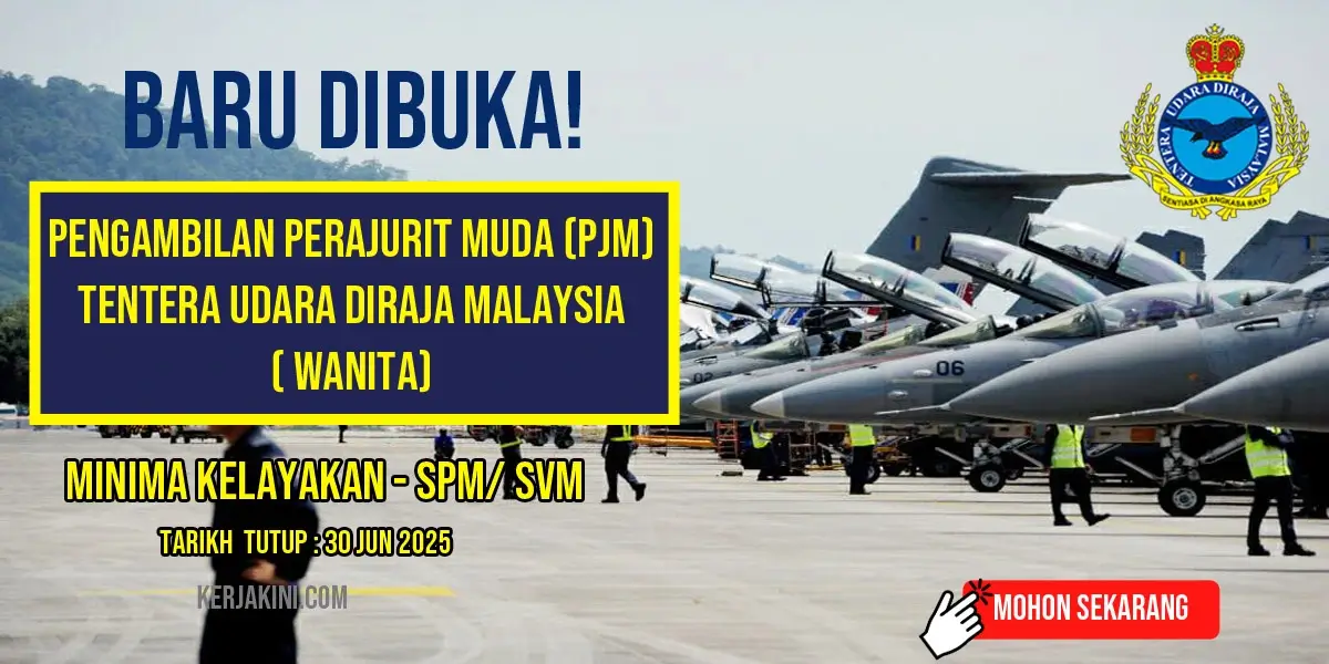 Pengambilan Tentera Udara Wanita 2025 - Pengambilan TUDM Wanita 2025