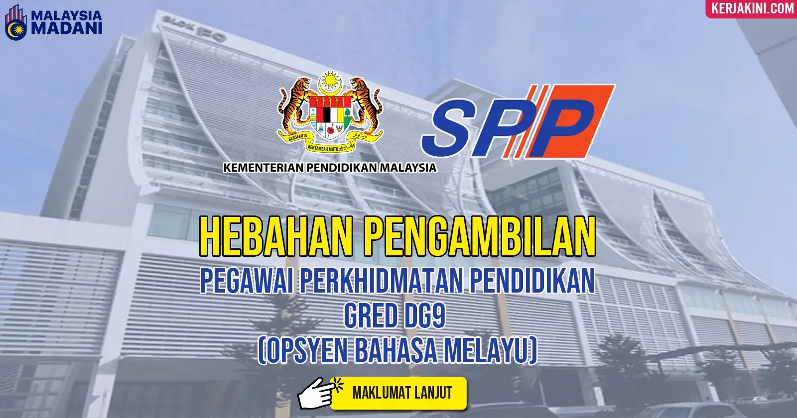 Jawatan Kosong Pegawai Pendidikan Gred DG9 (Opsyen Bahasa Melayu) 2025