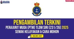pengambilan tldm perajurit muda siri 231/26 tahun 2025