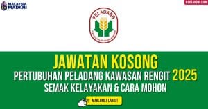 jawatan kosong pertubuhan peladang kawasan rengit 2025