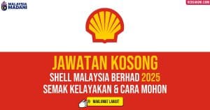 jawatan kosong shell malaysia berhad 2025