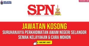jawatan kosong spn selangor 2025