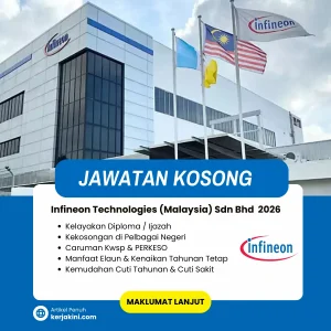 Jawatan Kosong Infineon Technologies Malaysia 2026. Kilang di Pelbagai Negeri