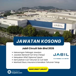 Jawatan Kosong Jabil Circuit Sdn Bhd 2026 kini dibuka