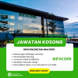 jawatan kosong dexcom 2026 penang malaysia