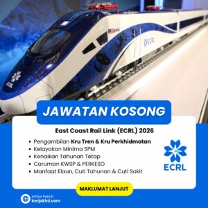 Jawatan Kosong Kru ECRL 2026 - kRU tren dan Kru perkhidmatan penumpang dibuka