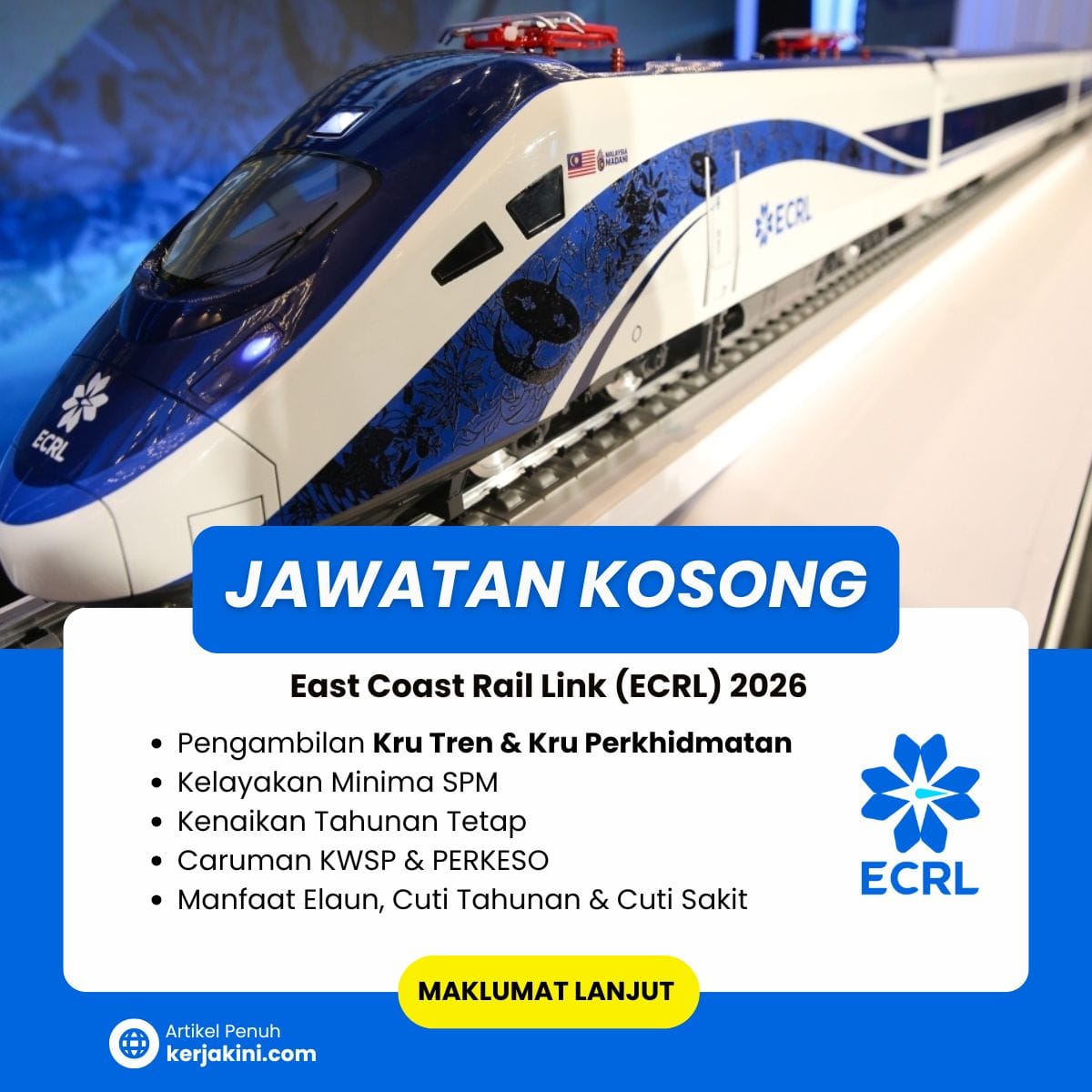 Jawatan Kosong Kru ECRL 2026 - kRU tren dan Kru perkhidmatan penumpang dibuka