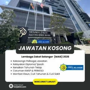 Jawatan Kosong MAIS 2026_Lembaga Zakat Selangor