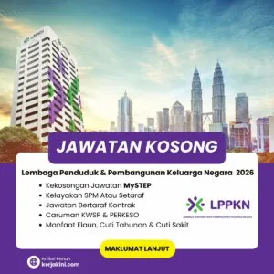Jawatan Kosong MySTEP LPPKN 2026 LEPASAN SPM