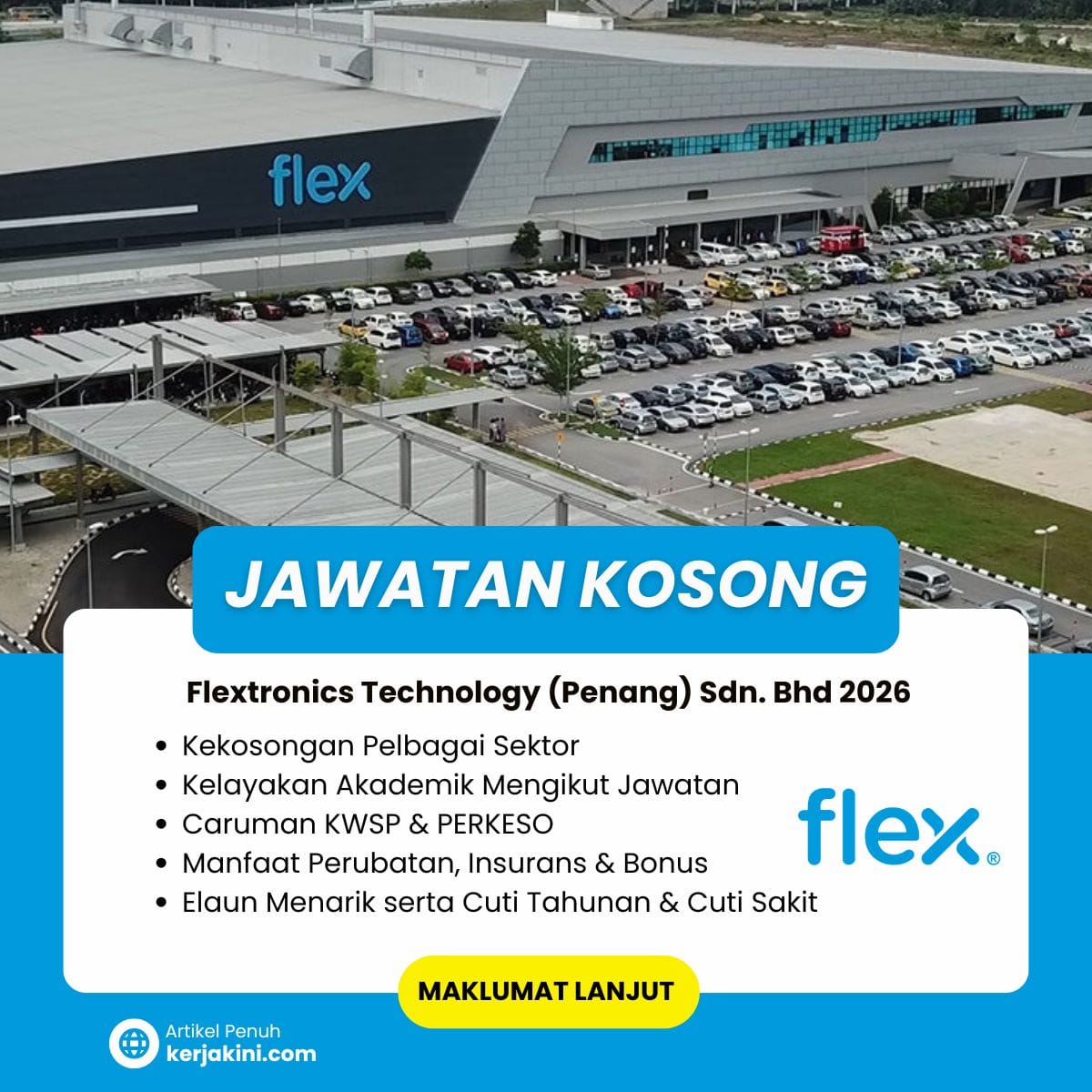 Jawatan kosong flex penang 2026. Kilang Flextronics Technology Sdn Bhd. Pelbagai jawatan ditawarkan