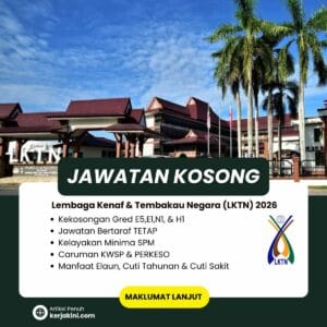 Jawatan Kosong Lembaga Kenaf dan Tembakau Negara_LKTN 2026