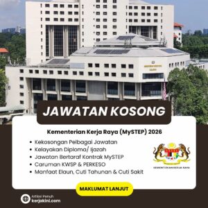 Jawatan Kosong MySTEP kementerian Kerja Raya 2026