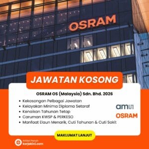 Jawatan Kosong OSRAM MALAYSIA 2026