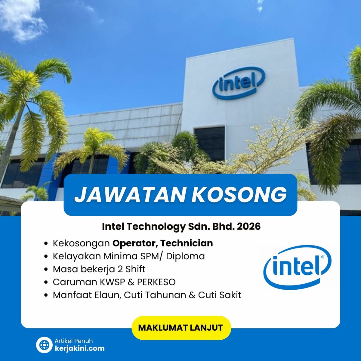 Jawatan Kosong Intel Technology Sdn Bhd 2026_Kekosongan Operator dan technician