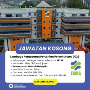 Jawatan Kosong FAMA 2026_TETAP_PENEMPATAN SELURUH MALAYSIA