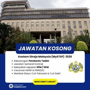 Jawatan kosong mystep kastam diraja malaysia_lepasan spm