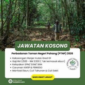 Jawatan Kosong Renjer Hutan 2026