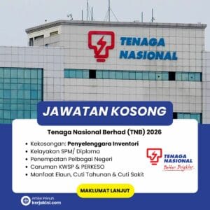 Jawatan Kosong TNB 2026 - Penyelenggara Inventori_pelbagai negeri