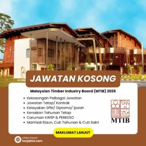 Jawatan Kosong MTIB 2026 Malaysia_Lembaga Perindustrian Kayu Malaysia 2026