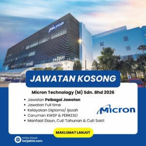 Jawatan Kosong Micron Technology Malaysia Sdn Bhd 2026 _September