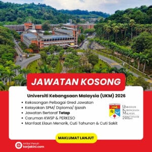 Jawatan Kosong UKM 2026 DIBUKA untuk pengambilan . Ambilan September 2026