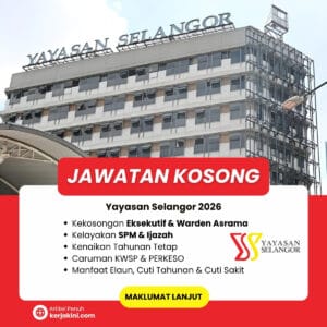 Jawatan Kosong Yayasan Selangor 2026_September