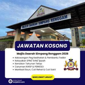 Jawatan Kosong Majlis Daerah Simpang Renggam 2026_oktober