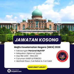 Jawatan Kosong Majlis Keselamatan Negara 2026 _MySTEP Diploma_Ijazah