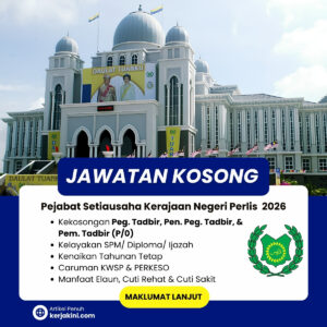 Jawatan Kosong Pejabat SUK Negeri Perlis _Oktober 2026