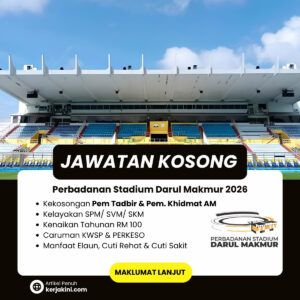 Jawatan Kosong Perbadanan Stadium Darul Makmur _oktober 2026