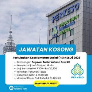 Jawatan Kosong Perkeso 2026_Oktober