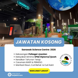 Jawatan Kosong Sarawak Science Centre 2026 _oktober_pusat sains sarawak