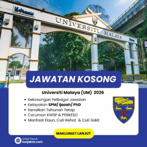 Jawatan Kosong UM 2026 _ Universiti Malaya