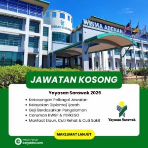 Jawatan Kosong Yayasan Sarawak 2026_Oktober